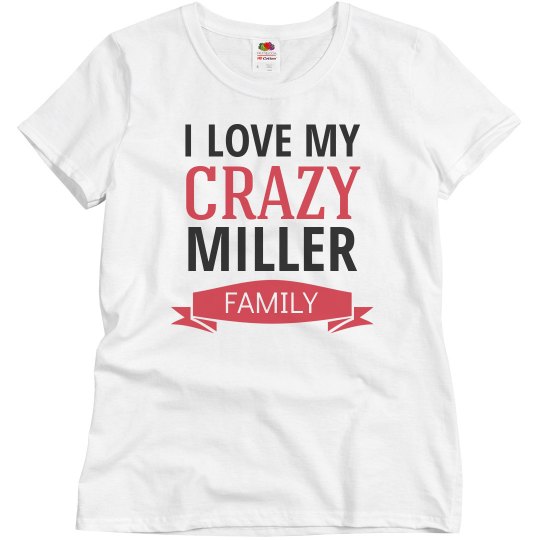 Crazy Miller family