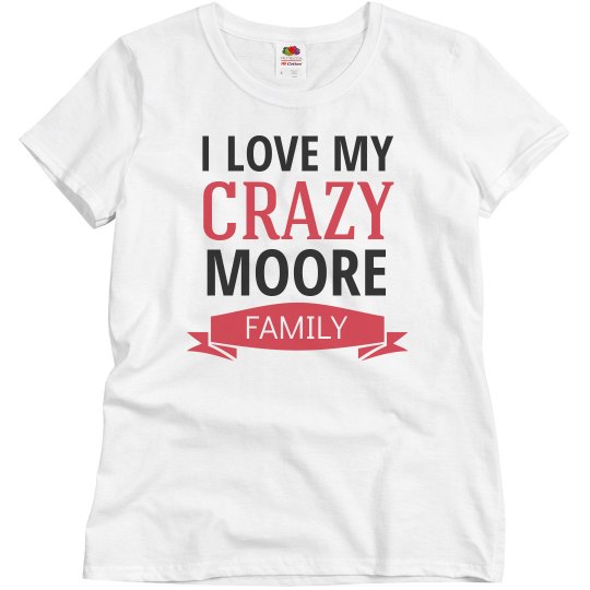 Crazy Moore Family
