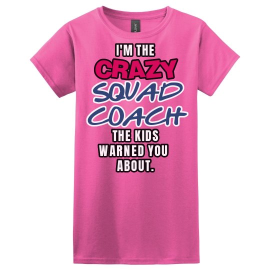 Crazy Squad Coach