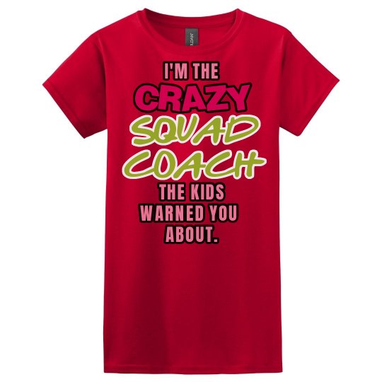 Crazy Squad Coach