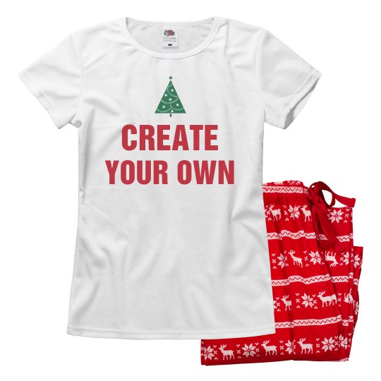 Create Your Own Christmas PJs Ladies Pajama Set