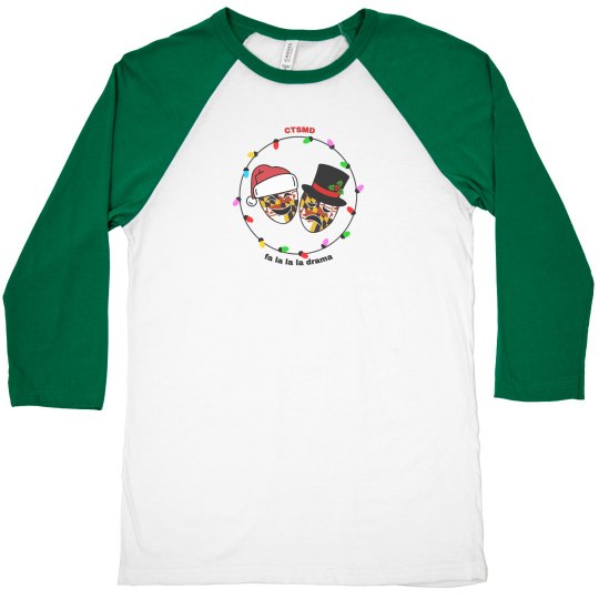 CTSMD Fa La Drama Green Raglan CTSMD Fa La Drama Green Raglan