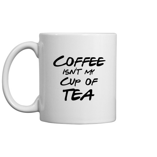 Cup of Tea Coffee Mug