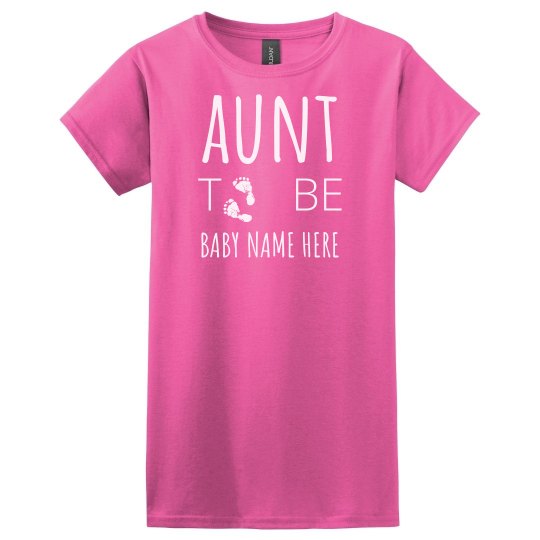 Custom Aunt To Be Tee