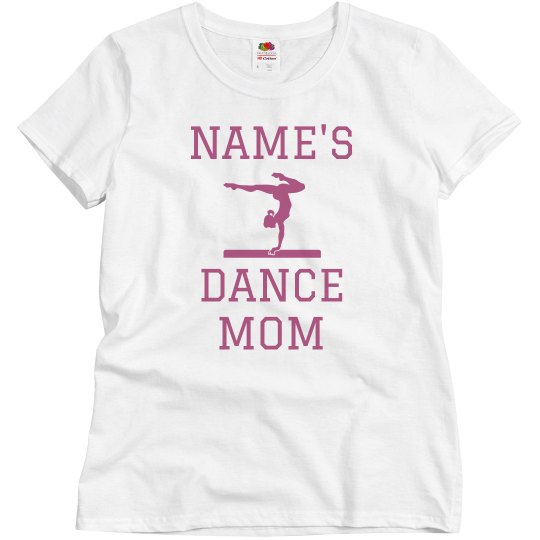 Custom Dance Mom