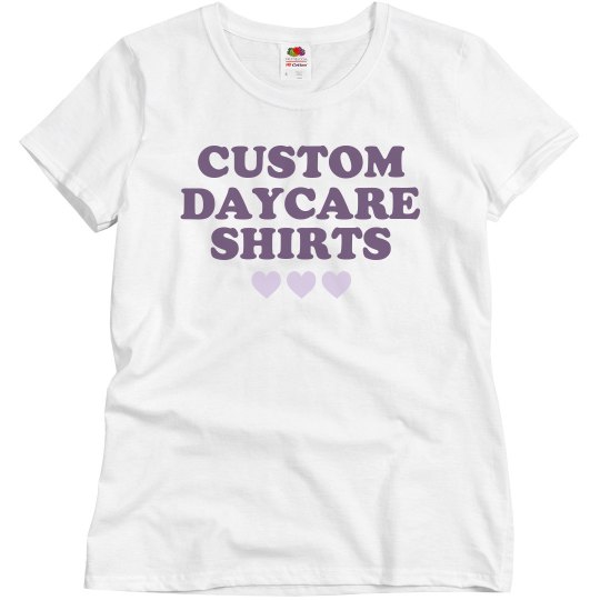 Custom Daycare Shirts for Teachers
