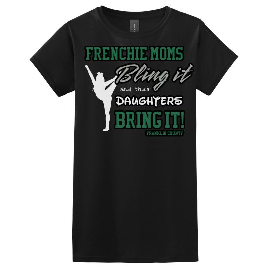 CUSTOM Frenchie Moms Bling It CUSTOM Frenchie Moms Bling It