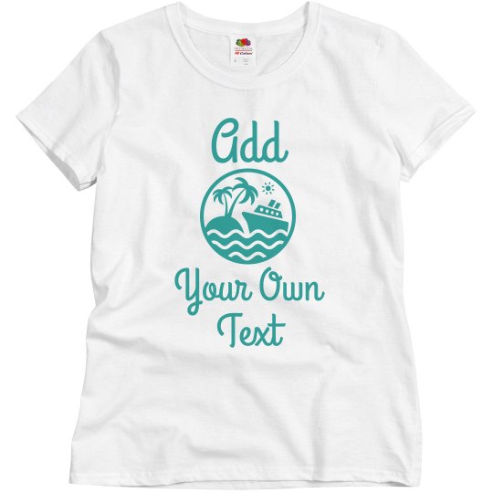 Custom Matching Cruise Tee Womens Custom Matching Cruise Tee Womens