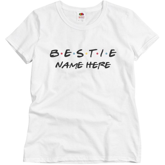 Custom Name Bestie Tee