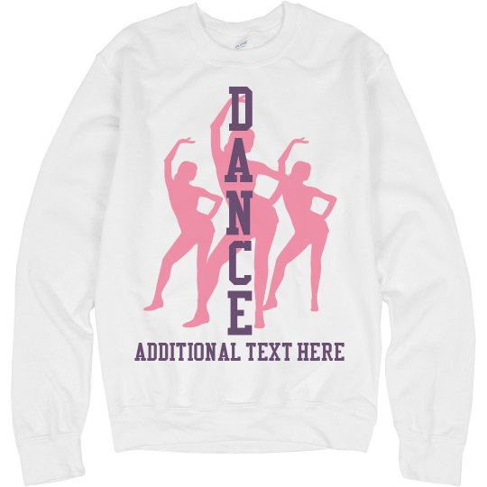 customizable dance sweatshirt customizable dance sweatshirt