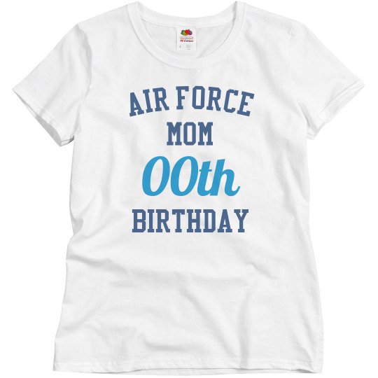 Customize air force mom bday Customize air force mom bday