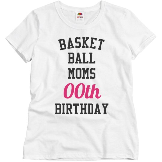 Customize basketball mom bday
