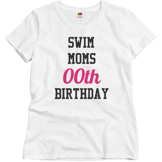 Customize swim moms birthday