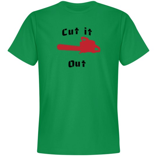 Cut it Out t-shirt