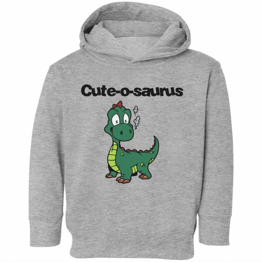 Cute-o-saurus Hoodie for Toddlers Cute-o-saurus Hoodie for Toddlers