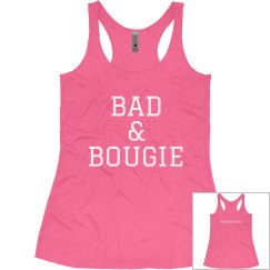 Women's Tank- Bad & Bougie 