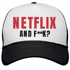 NETFLIX AND F**K 