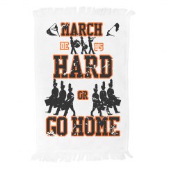 March Hard Or GO HOME 