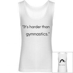 Harder than gymnastics tank top