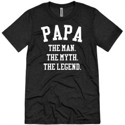 Papa: Man, Myth, Legend Grandpa Tee