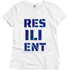 RESILIENT Blue Glitter Text Ladies T-Shirt