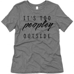 way too peopley. stay inside.