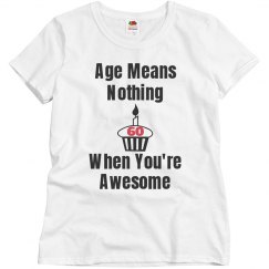 Age means nothing