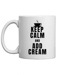 Add Cream Coffee Mug 
