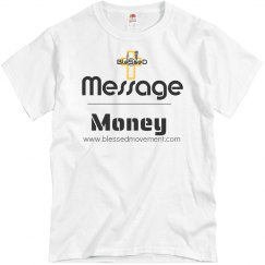 Message over Money