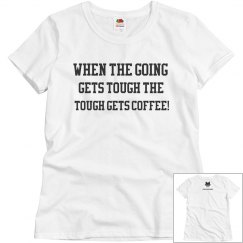 tough coffee