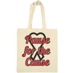 Pause for the Cause Bag