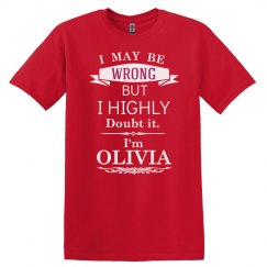 Olivia is never wrong