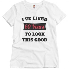 Lived this long to look  good