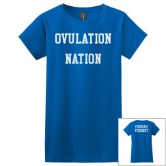 Royal Blue Ovulation Nation T-shirt