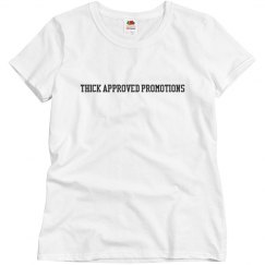 Thick Approved Promotions Tee
