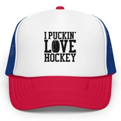 I Puckin' Love Hockey Hat