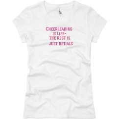 Cheerleading is life tee