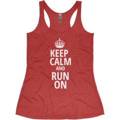 Keep Calm And Run On 
