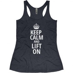 Keep Calm And Lift On II
