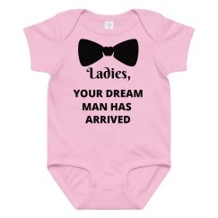 Ladies Your Dream Man Has Arrived