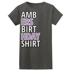 Amber's birthday shirt