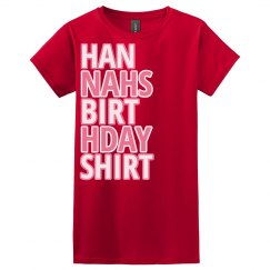 Hannah's birthday shirt