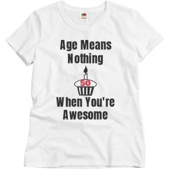 Age means nothing