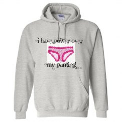 Power over panties hoodie