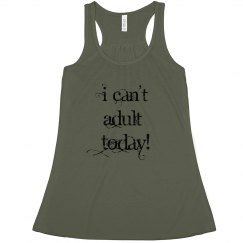 I can't adult today - neon