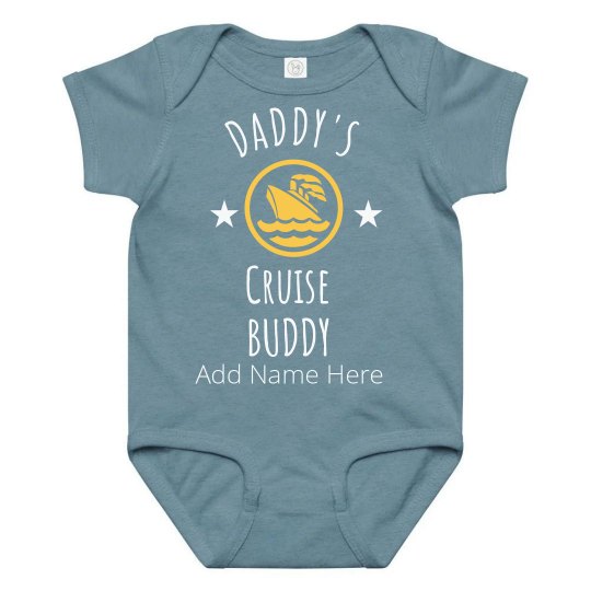 Daddy's Cruise Buddy