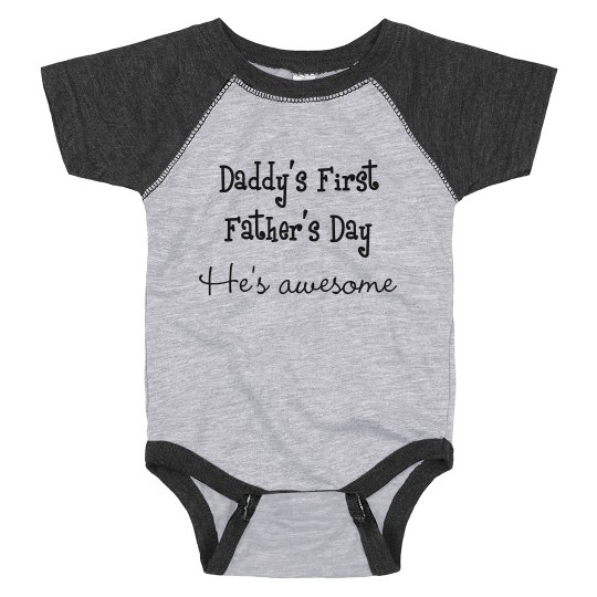 Daddy's First Father Day Daddy's First Father Day