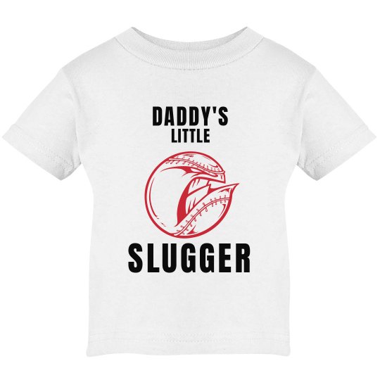 Daddy's Little Slugger