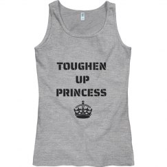 Toughen Up Princess