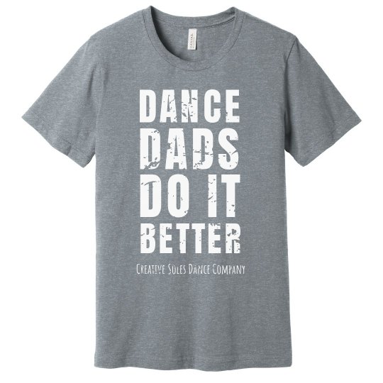Dance Dad Tee Dance Dad Tee